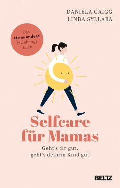 Selfcare für Mamas (eBook, ePUB) - Syllaba, Linda; Gaigg, Daniela