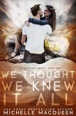 We Thought We Knew It All (Invincible, #2) (eBook, ePUB)