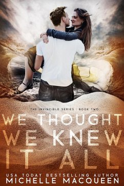 We Thought We Knew It All (Invincible, #2) (eBook, ePUB) - Macqueen, Michelle