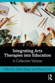 Integrating Arts Therapies into Education (eBook, PDF)