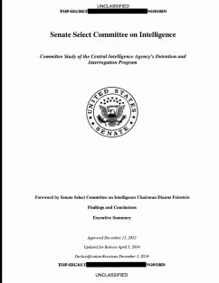 Committee Study of the Central Intelligence Agency's Detention and Interrogation Program - Feinstein, Dianne