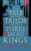 The Tale of the Tailor and the Three Dead Kings (eBook, ePUB)