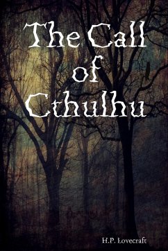 The Call of Cthulhu - Lovecraft, H. P.