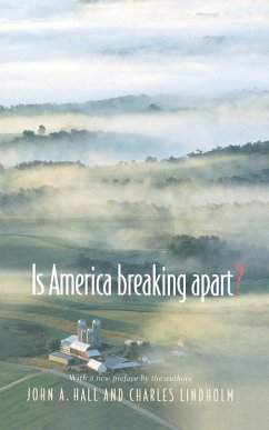 Is America Breaking Apart? (eBook, ePUB) - Hall, John A.; Lindholm, Charles