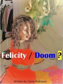 Felicity / Doom ? (eBook, ePUB)