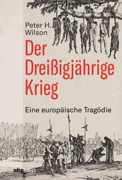 Der Dreißigjährige Krieg (eBook, ePUB) - Wilson, Peter H.