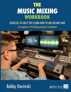 The Music Mixing Workbook - Owsinski, Bobby