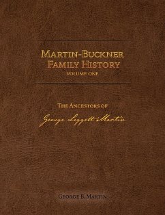 Martin-Buckner Family History - Martin, George B.