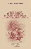 Colons français et chefs musulmans du Haut et du Bas-Sénégal