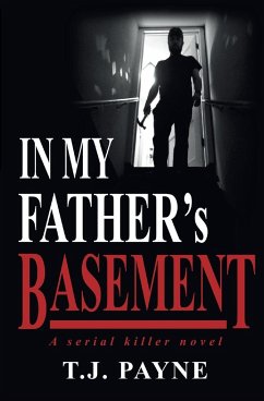 In My Father's Basement - Payne, Tj