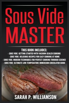 Sous Vide Master - Williamson, Sarah P.