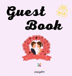 Guest Book: The book that preserves the wishes and dedications of your wonderful guests, for the most important day of your life.
