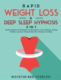 Rapid Weight Loss & Deep Sleep Hypnosis (2 in 1): Guided Hypnosis & Meditations For Burning Fat, Food Addiction, Eating Healthy, Insomnia, Falling Asl