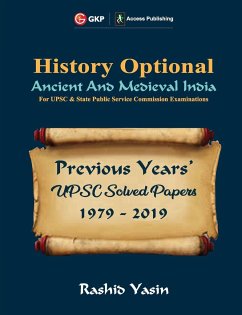 UPSC Previous Years' Solved Papers (1979-2019) - History Optional `Ancient & Medieval India' - Yasin, Rashid