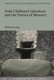 Irish Children's Literature and the Poetics of Memory (eBook, ePUB)