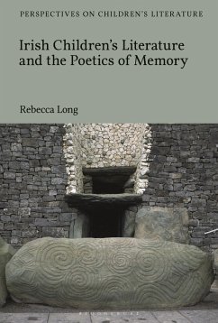 Irish Children's Literature and the Poetics of Memory (eBook, ePUB) - Long, Rebecca