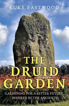 Druid Garden (eBook, ePUB) - Eastwood, Luke