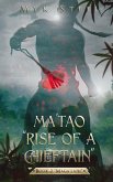 Ma'tao &quote;Rise Of A Chieftain&quote; Book 2 &quote;Maga'lahi&quote;