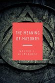 The Meaning of Masonry