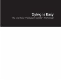 Dying is Easy