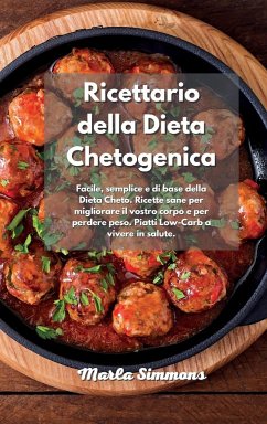 Ricettario della Dieta Chetogenica - Simmons, Marla