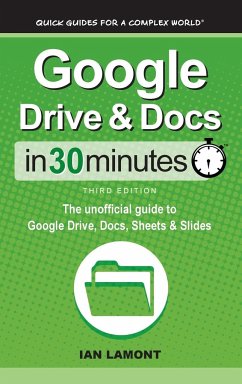 Google Drive & Docs In 30 Minutes - Lamont, Ian
