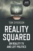 Reality Squared (eBook, ePUB) Reality Squared (eBook, ePUB)