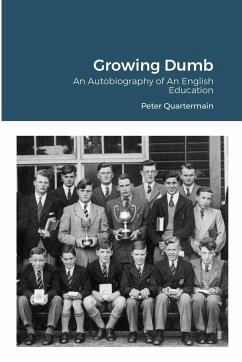 Growing Dumb - Quartermain, Peter