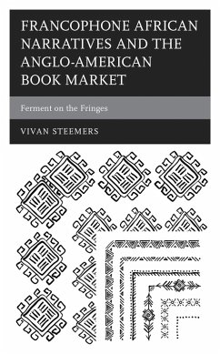 Cover Francophone African Narratives and the Anglo-American Book Market (eBook, ePUB)