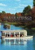 Silver Springs - The Liquid Heart of Florida (eBook, ePUB)