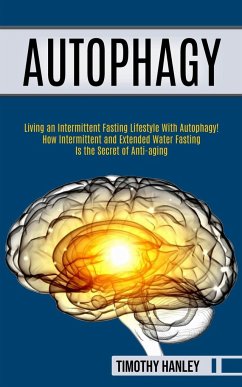 Autophagy - Hanley, Timothy