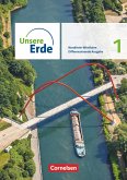 Unsere Erde Band 1. Nordrhein-Westfalen - Schülerbuch