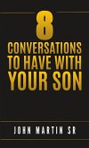 8 Conversations to Have with Your Son
