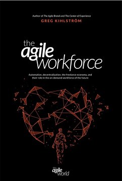 Agile Workforce (eBook, ePUB) - Kihlstrom, Greg