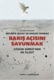 Baris Acisini Savunmak