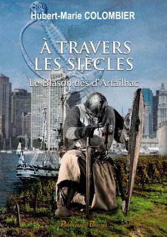 À travers les siècles - Colombier, Hubert Marie