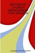 ADVANCED CHURCH MANAGEMENT FOR GROWTH - Bild 1