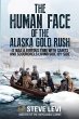 The Human Face of the Alaska Gold Rush - Bild 1