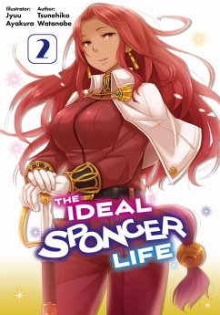 The Ideal Sponger Life: Volume 2 (Light Novel) (eBook, ePUB) - Watanabe, Tsunehiko