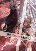 The Great Cleric: Volume 2 (Light Novel) (eBook, ePUB)