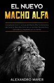El Nuevo Macho Alfa (eBook, ePUB)
