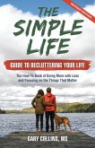 The Simple Life Guide to Decluttering Your Life (eBook, ePUB)