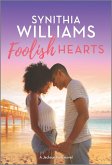 Foolish Hearts (eBook, ePUB)