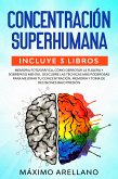 Concentración Superhumana (eBook, ePUB)