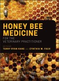 Honey Bee Medicine for the Veterinary Practitioner (eBook, PDF)