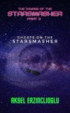 Ghosts on the StarSmasher (The Voyage of the StarSmasher, #2) (eBook, ePUB)