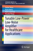 Tunable Low-Power Low-Noise Amplifier for Healthcare Applications