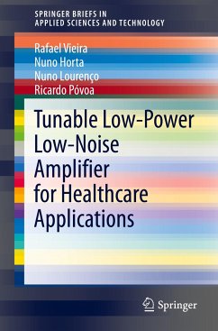 Tunable Low-Power Low-Noise Amplifier for Healthcare Applications - Vieira, Rafael;Horta, Nuno;Lourenço, Nuno
