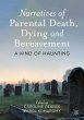 Narratives of Parental Death, Dying and... - Bild 1