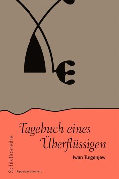 Tagebuch eines Überflüssigen - Turgenjew, Iwan S.